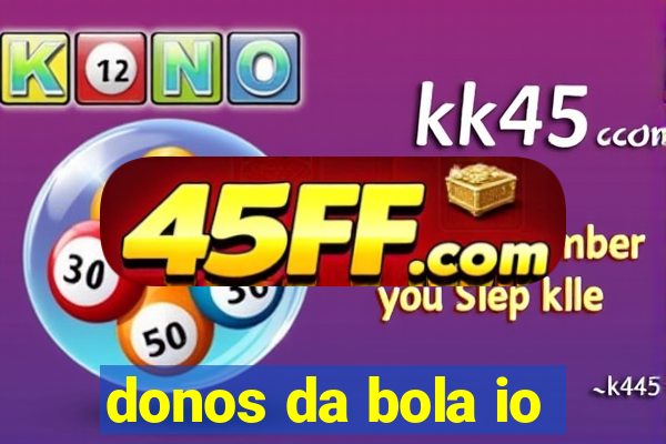 donos da bola io